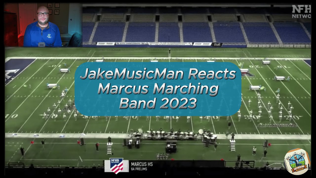JakeMusicMan Reacts | Marcus High School Marching Band 2023