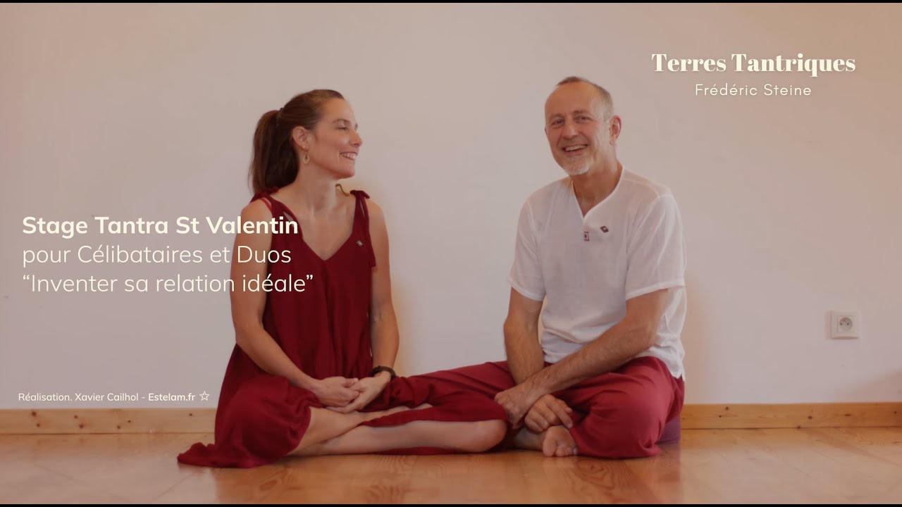 Stage Tantra St Valentin pour Célibataires et Duos “Inventer sa relation idéale”