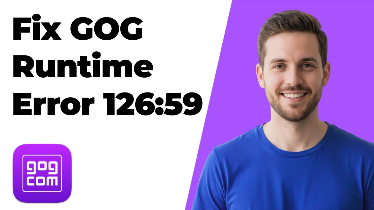 Как исправить ошибку времени выполнения GOG 126:59 (простое руководство)