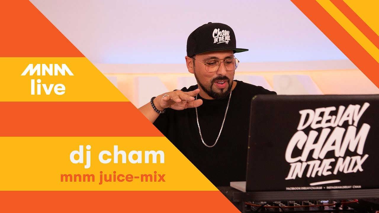 MNM LIVE: DJ Cham - MNM Juice-mix