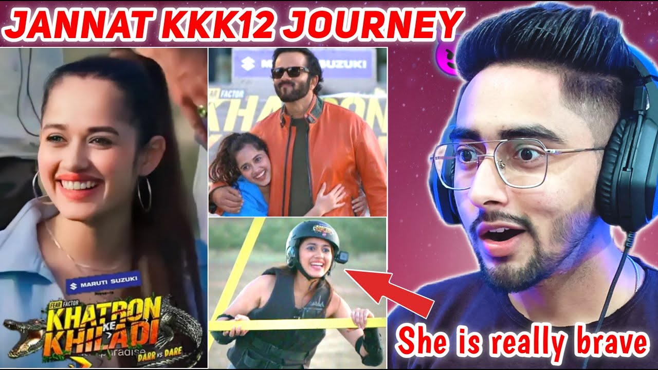 Jannat Zubair Khatron ke khiladi season 12 Journey Video
