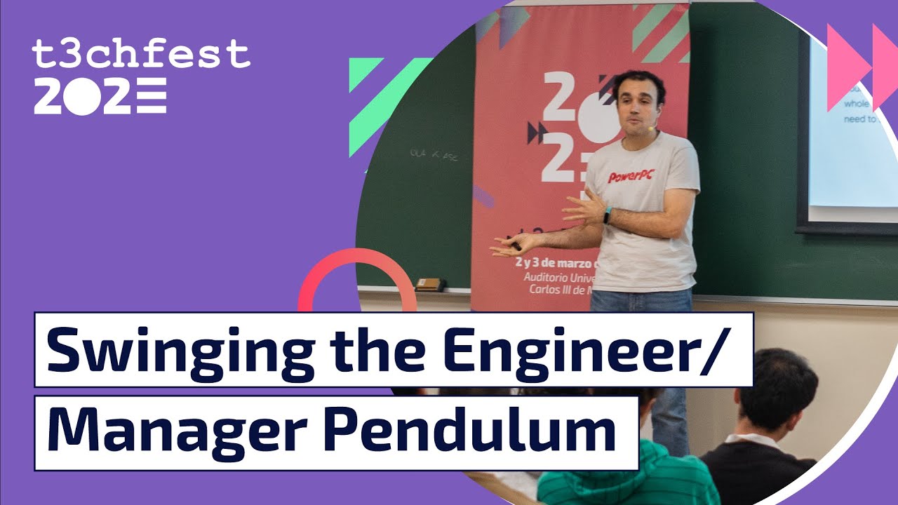 Swinging the Engineer/Manager Pendulum - T3chFest 2023