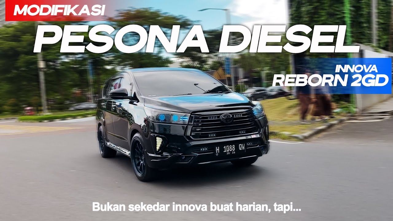 MODIFIKASI INNOVA REBORN DIESEL BUAT HARIAN OKE, BUAT TURING GASPOL AJA