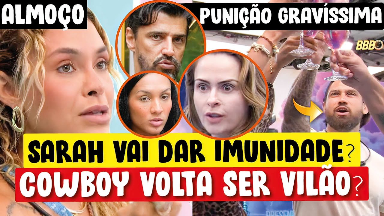 Sarah SURPREENDE no Almoço / Ana Paula DESMASCARA Cowboy? / Juliano TOMA PUNIÇÃO GRAVÍSSIMA