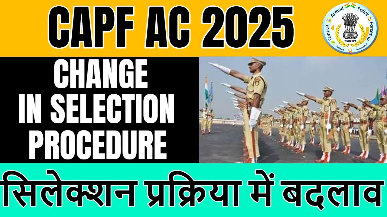 Change In Selection Procedure Capf Ac 2025 | Krk Academy Online Classes| #capf #upsccapfac