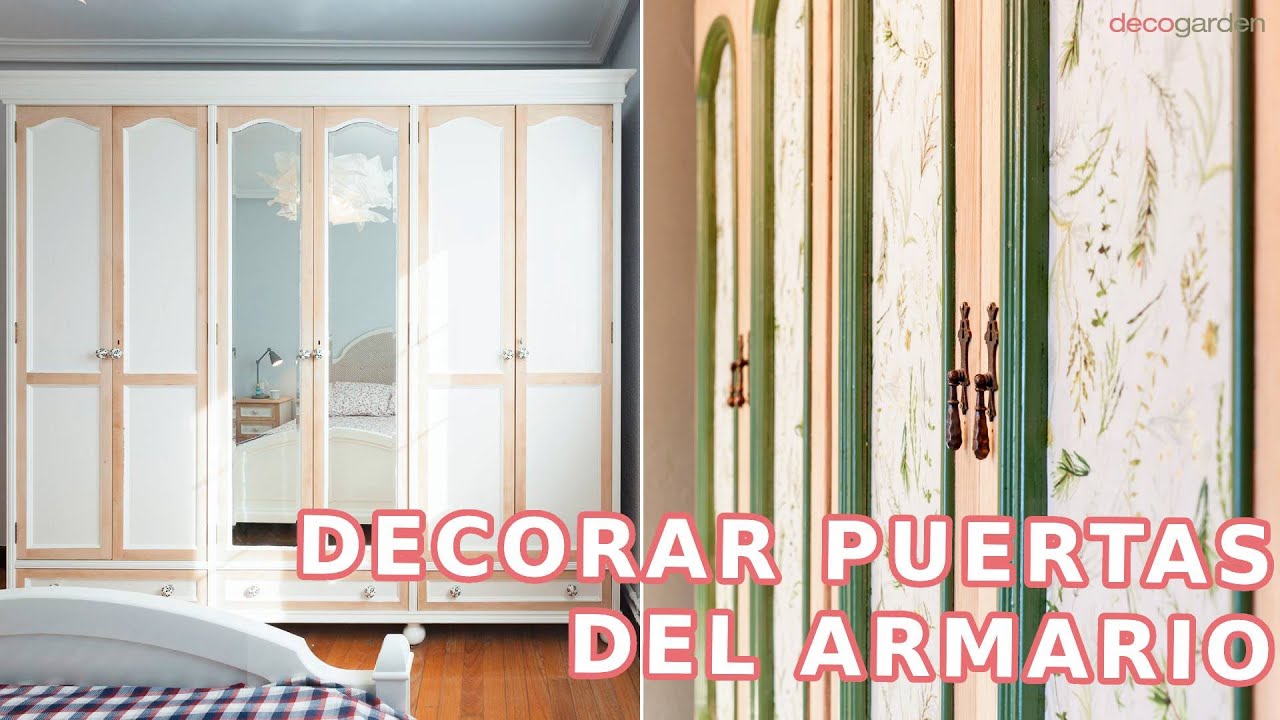 Decorar PUERTAS del ARMARIO: Ideas sencillas para transformar este mueble clásico // Decogarden