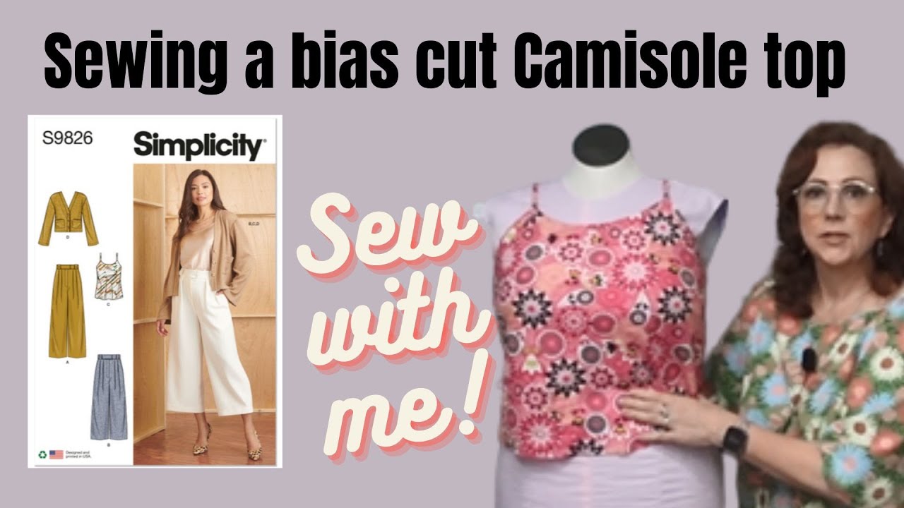 Sewing Simplicity 9826 - Bias Cut Camisole Top