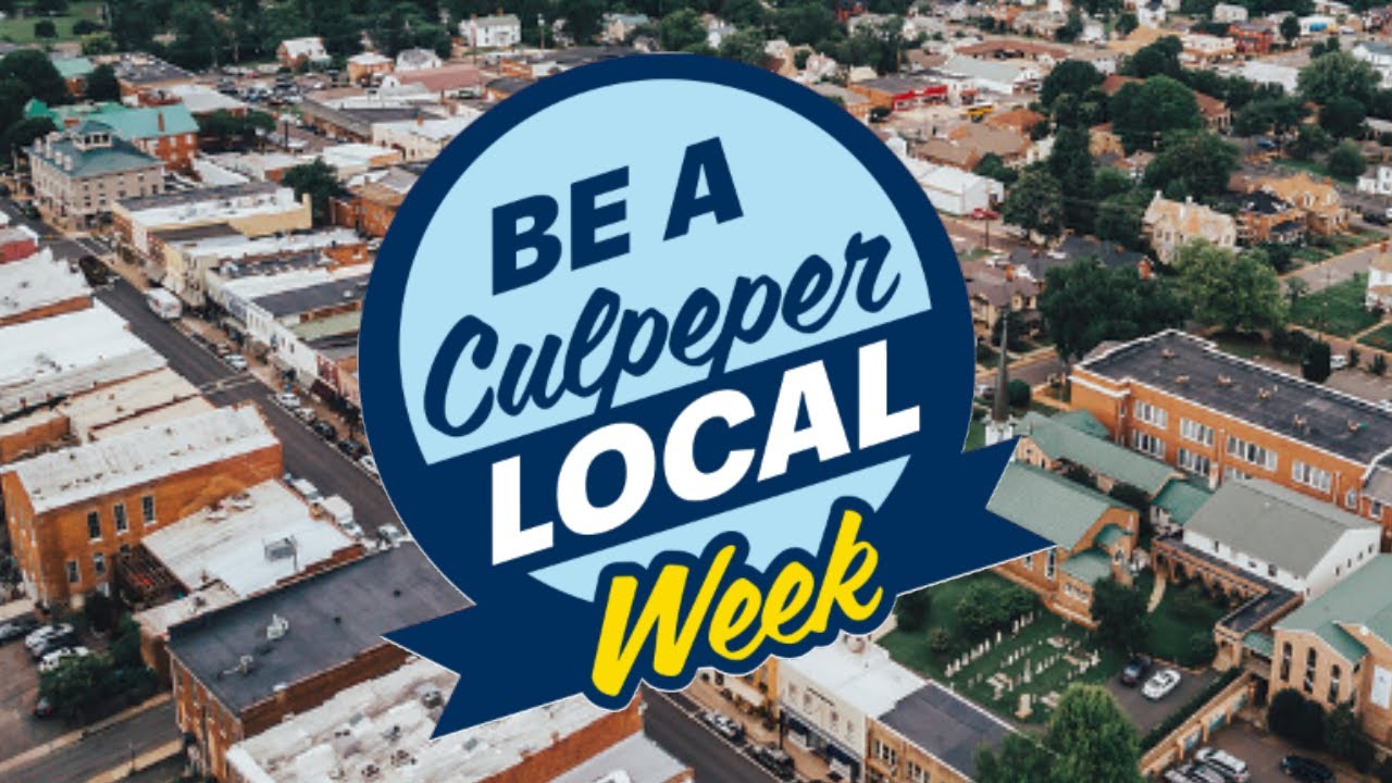 Be a Culpeper Local Week 2025