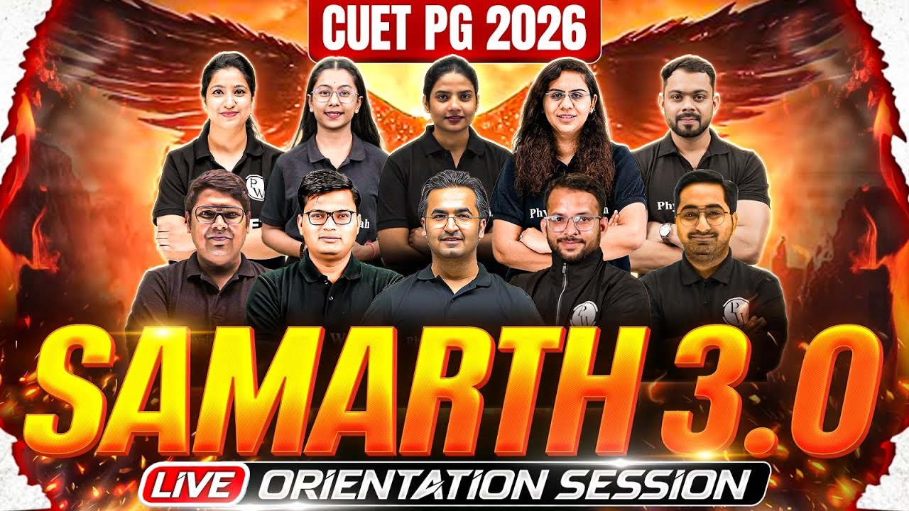 🔥 CUET PG 2026 Begins HERE! | SAMARTH 3.0 Orientation | CUET PG 2026 Masterplan!
