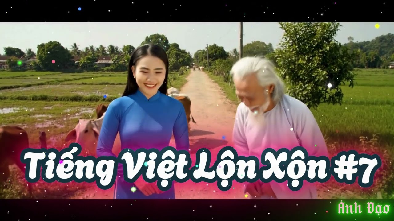 TIẾNG VIỆT LỘN XỘN #7 I Từ Hợp Long Nghĩa Là Gì? I Ánh Đạo