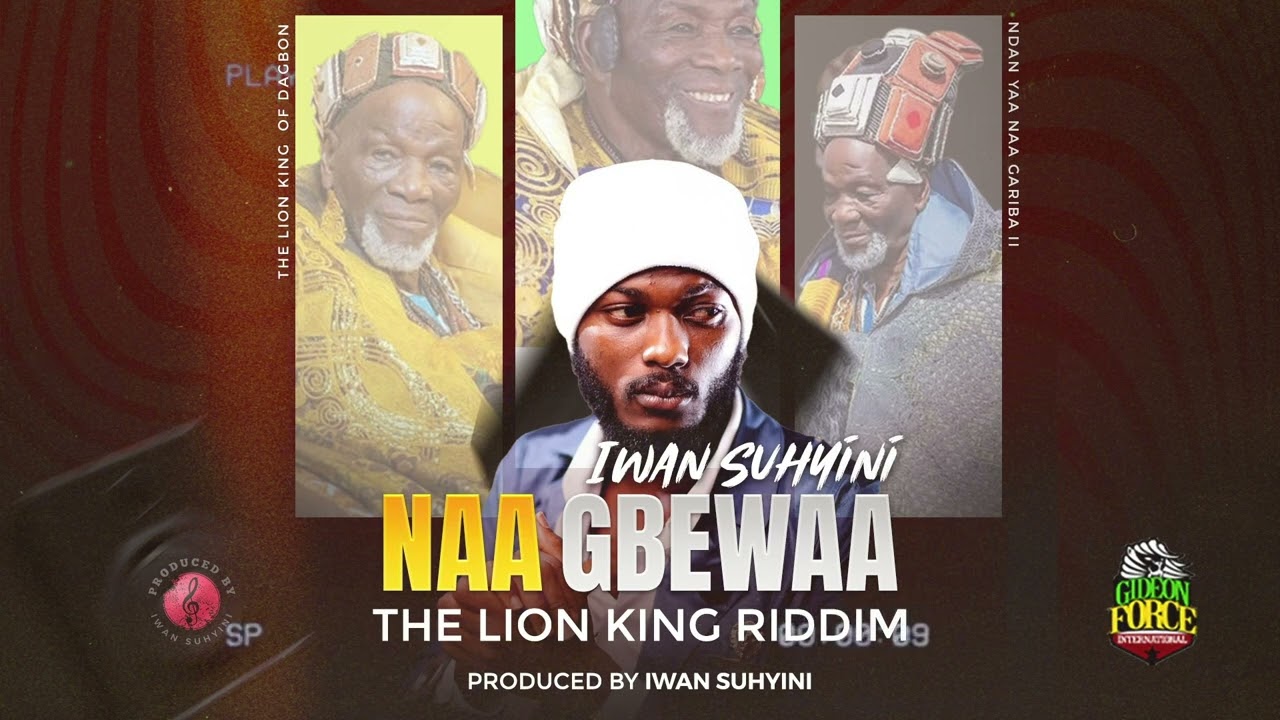 Iwan Suhyini  -  Naa Gbewaa