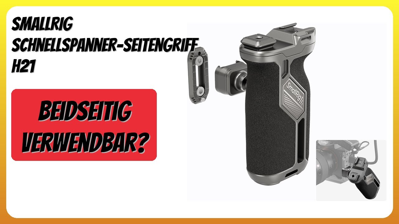 BEWERTUNG (2026): SMALLRIG Schnellspanner-Seitengriff H21. Infos