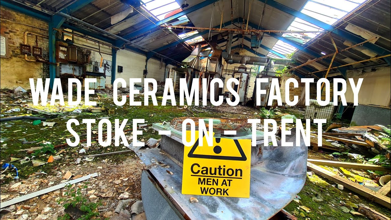 Wade Ceramics Factory - Burslem Stoke-On-Trent