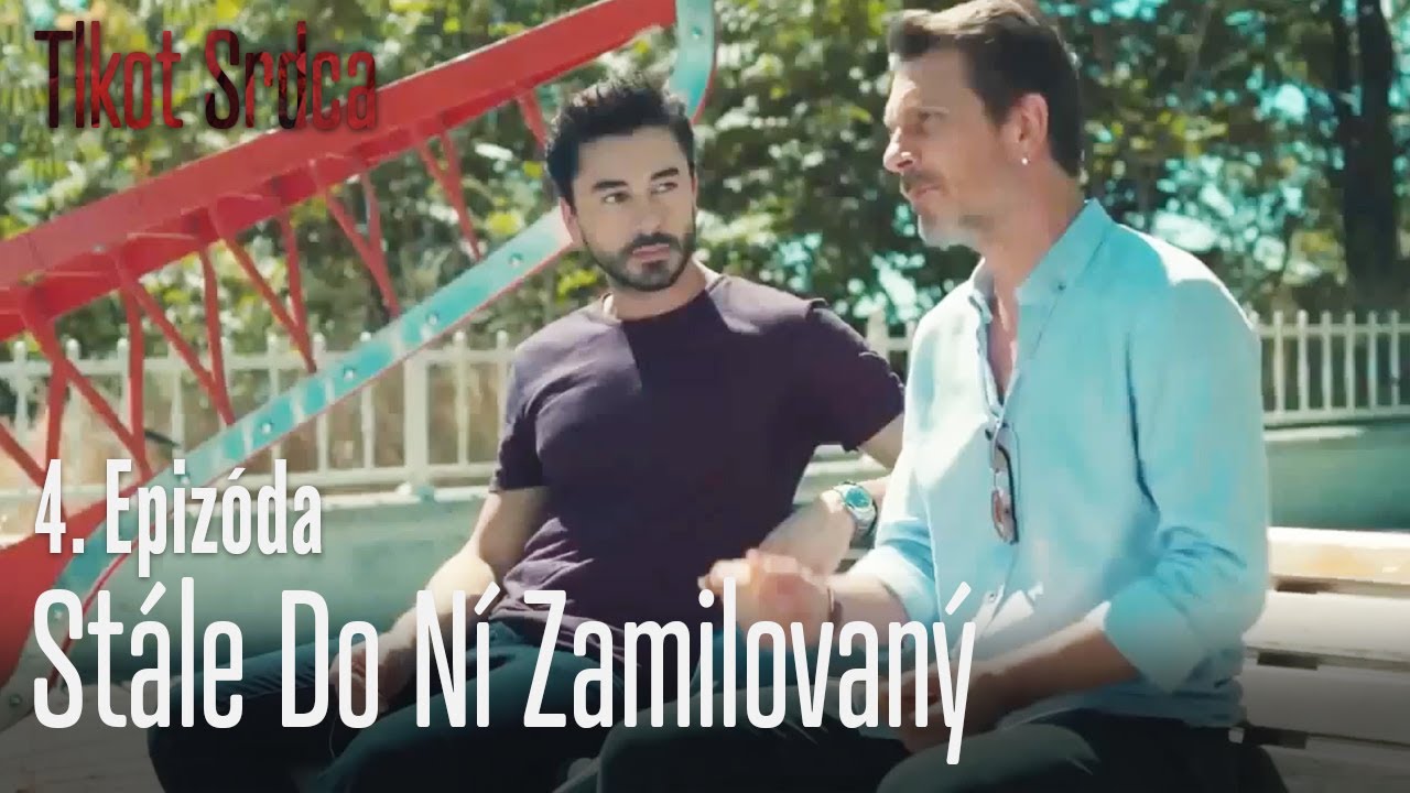 Stále do ní zamilovaný - Tlkot Srdca 4. Epizóda