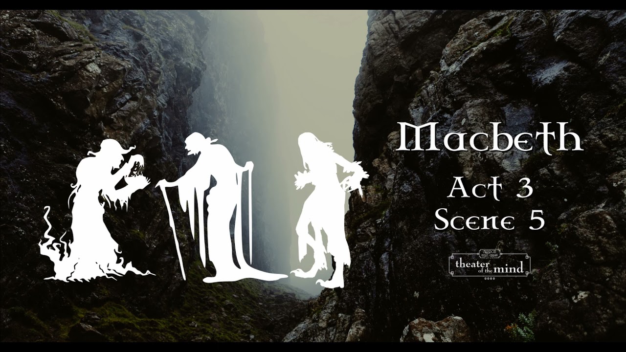 Macbeth - Act 3 Scene 5