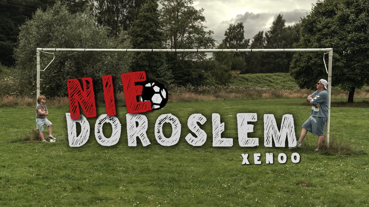 Xenoo - NIE DOROSŁEM (OFFICIAL VIDEO)