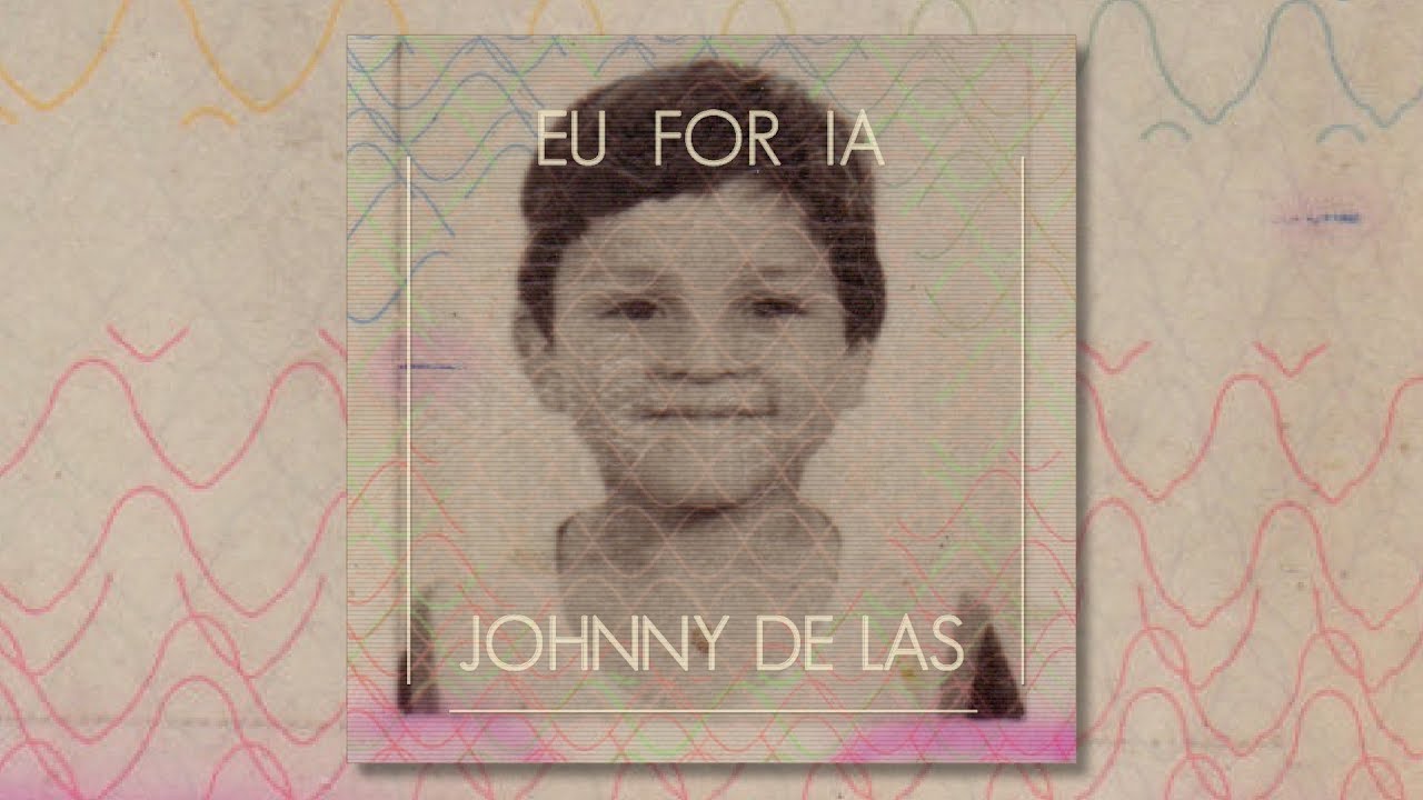Eu For Ia - Johnny De Las (EP Completo)