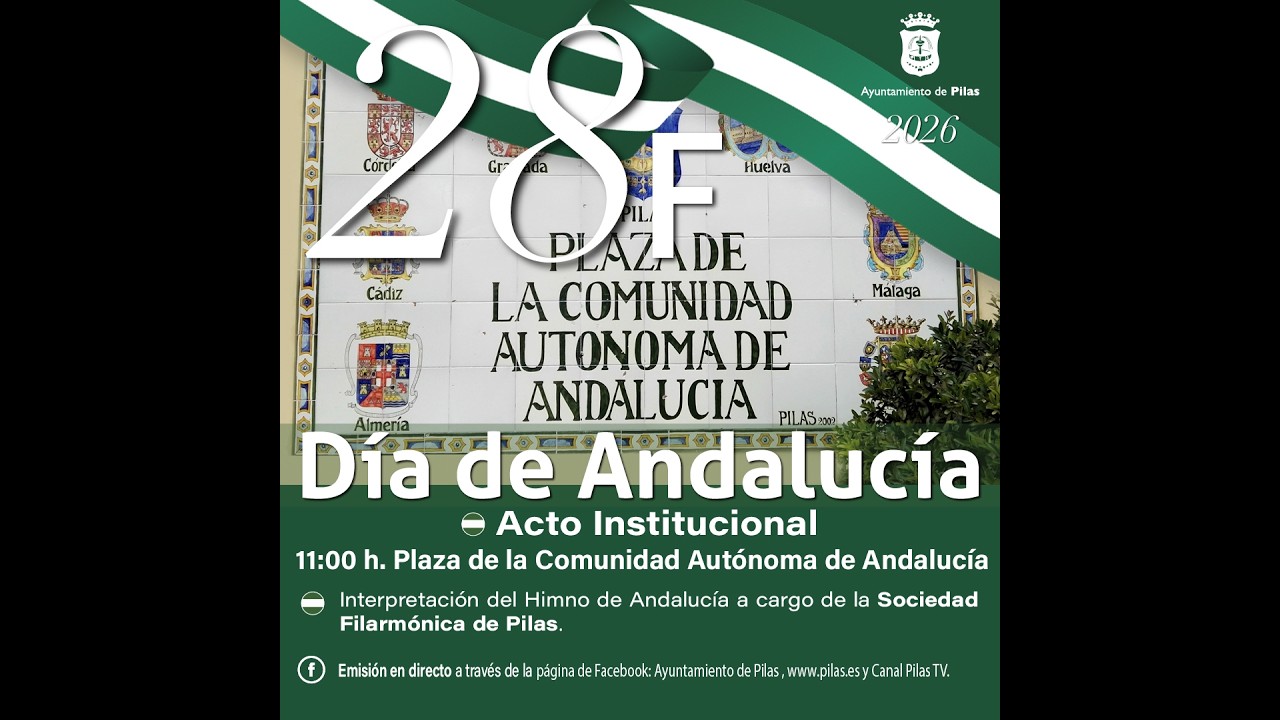 28 de Febrero de 2026. Día de Andalucía en Pilas.