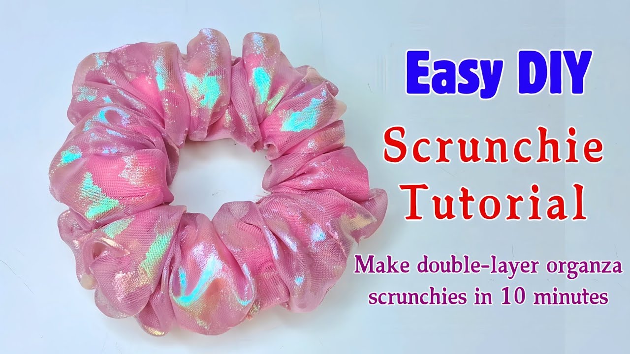 How to Make Double Layer Organza Scrunchies | Easy DIY Double Layers Scrunchie | Shaheen DIY Tips