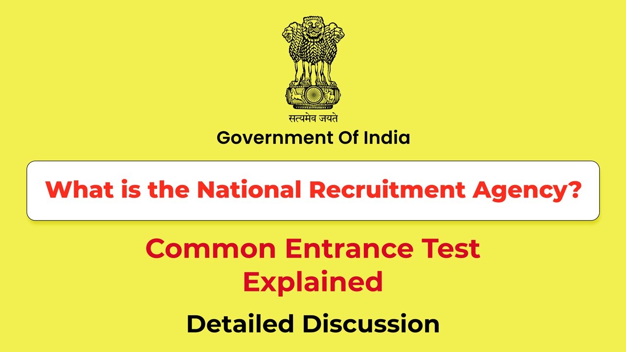 What is the National Recruitment Agency?|CET (Common Entrance Test) 2020 Explained|Cabinet Nod Given