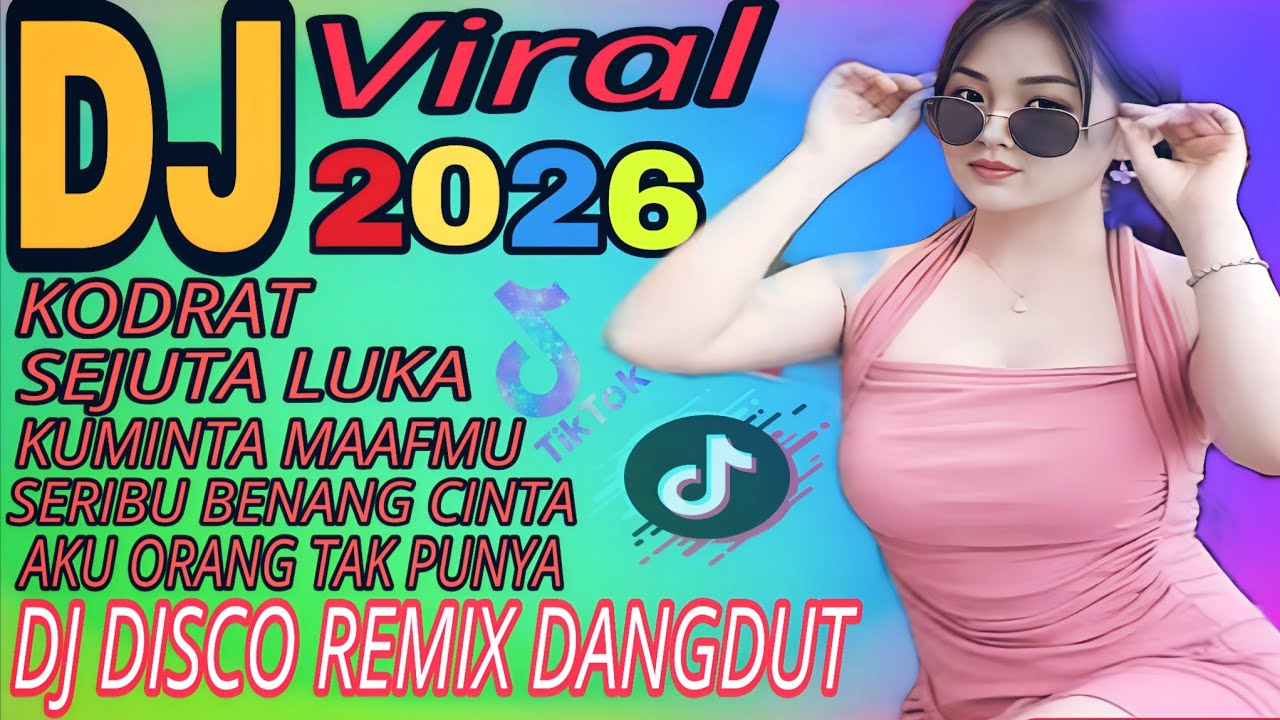 KODRAT‼️DJ DISCO REMIX DANGDUT ALBUM VIRAL  TIKTOK AWAL TAHUN 2026