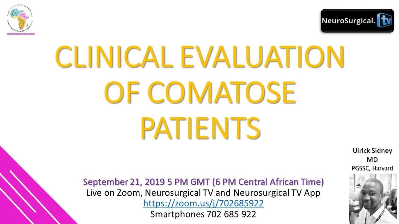 Clinical Evaluation of Comatose Patients