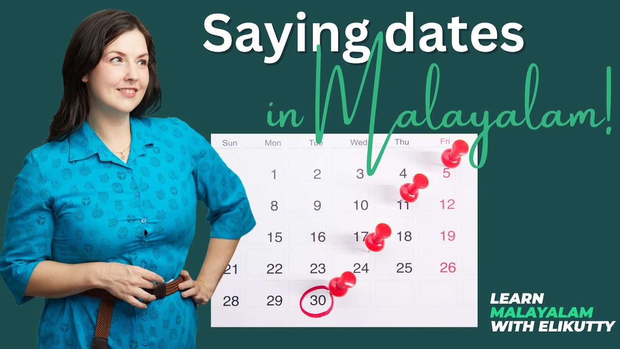 Как произнести дату на языке малаялам: Урок для начинающих 16