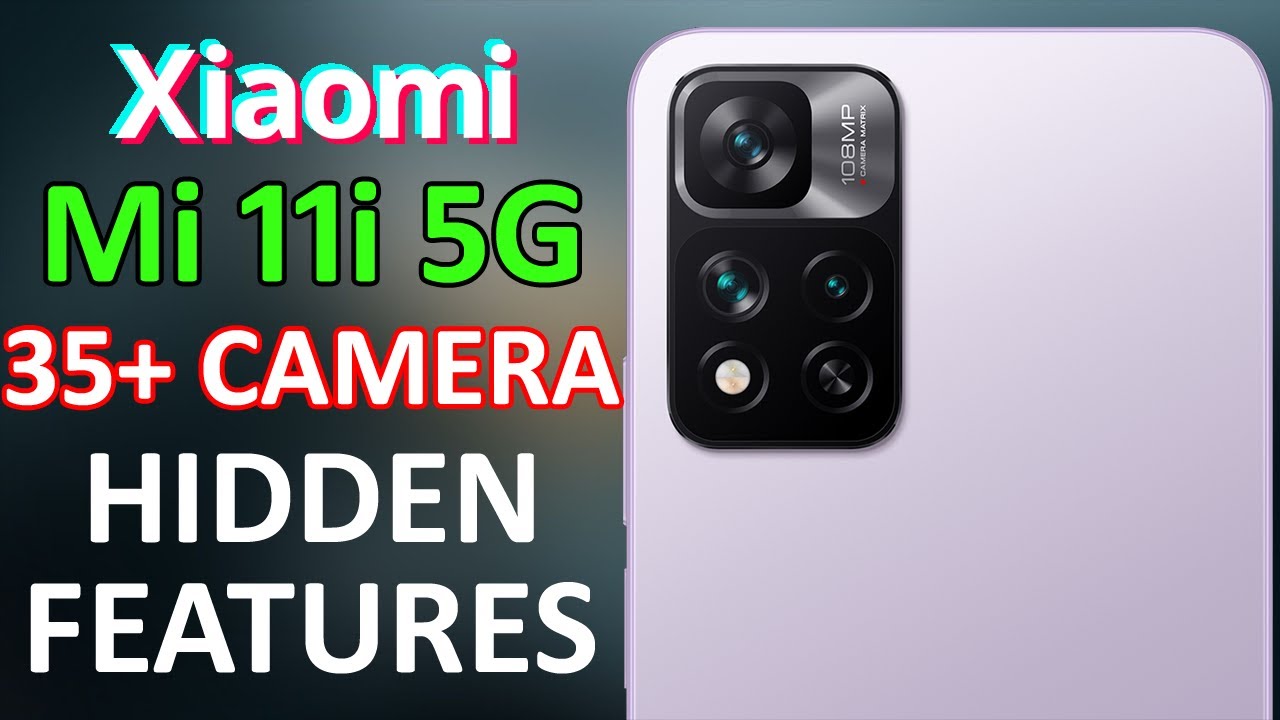 Xiaomi 11i & Mi 11i HyperCharge 5G Camera 35+ Hidden Tips, Tricks & Features by a Photographe 🔥🔥🔥