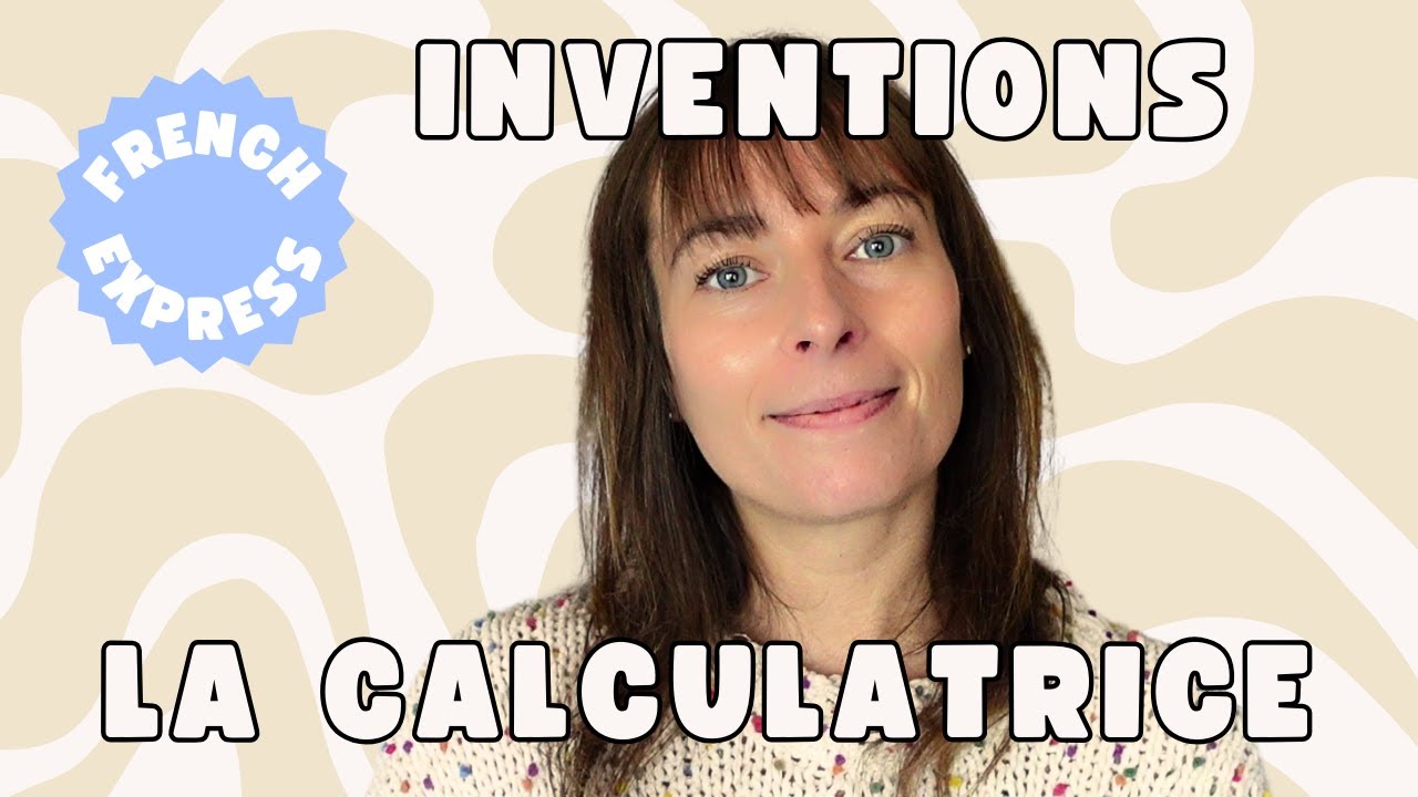 INVENTION Française : La Calculatrice !!