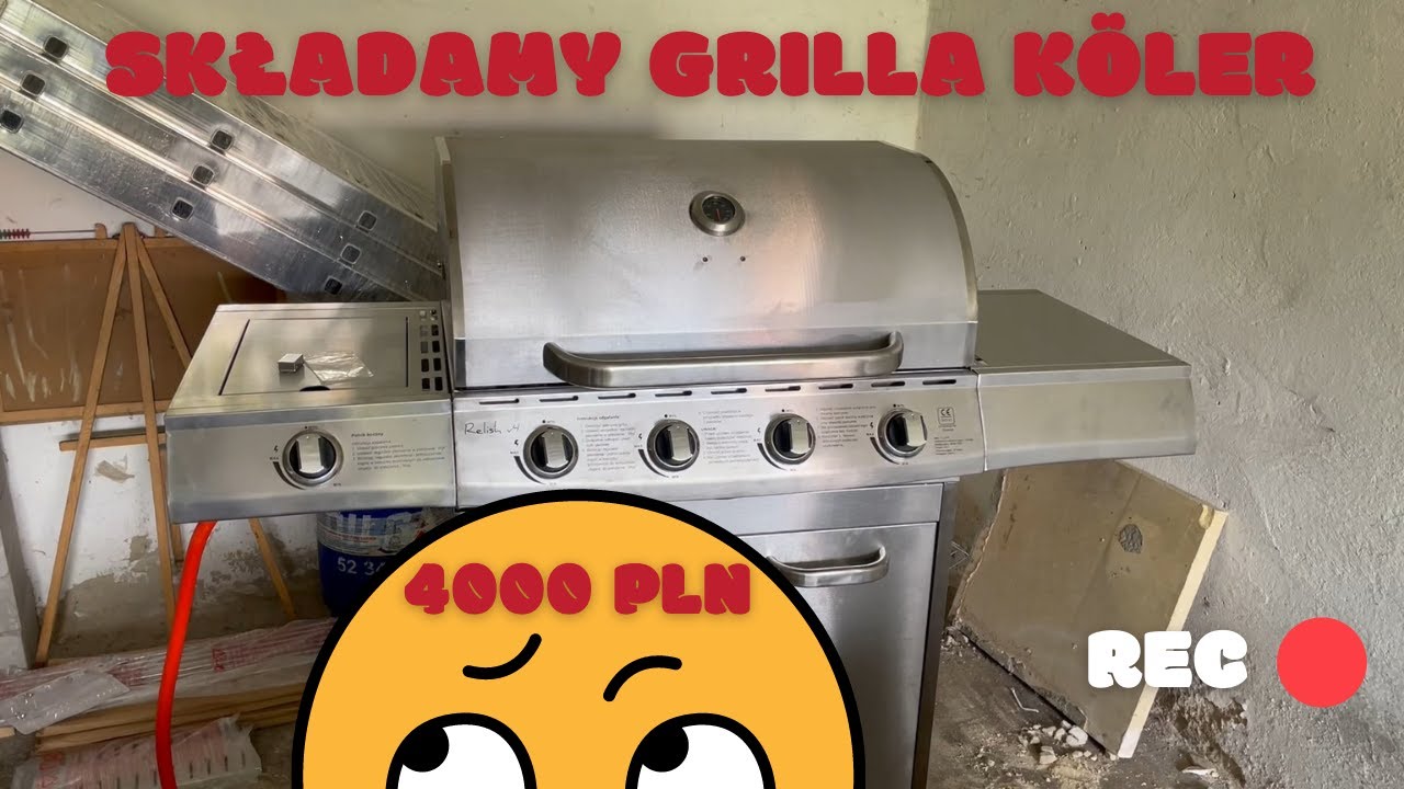 Składamy Grilla Gazowego Köler
