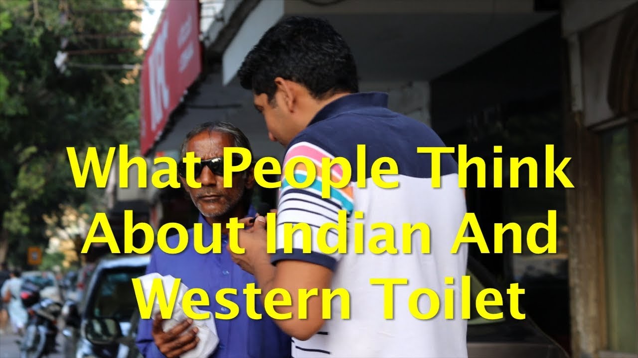 What People Think  About Indian And  Western Toilet | Ashutosh Kaushik