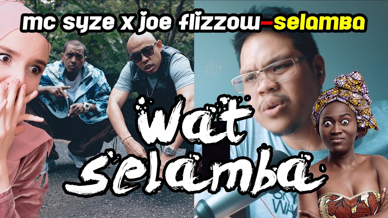 MC SYZE - SELAMBA ~ reaction #hqareact ~ feat. JOE FLIZZOW