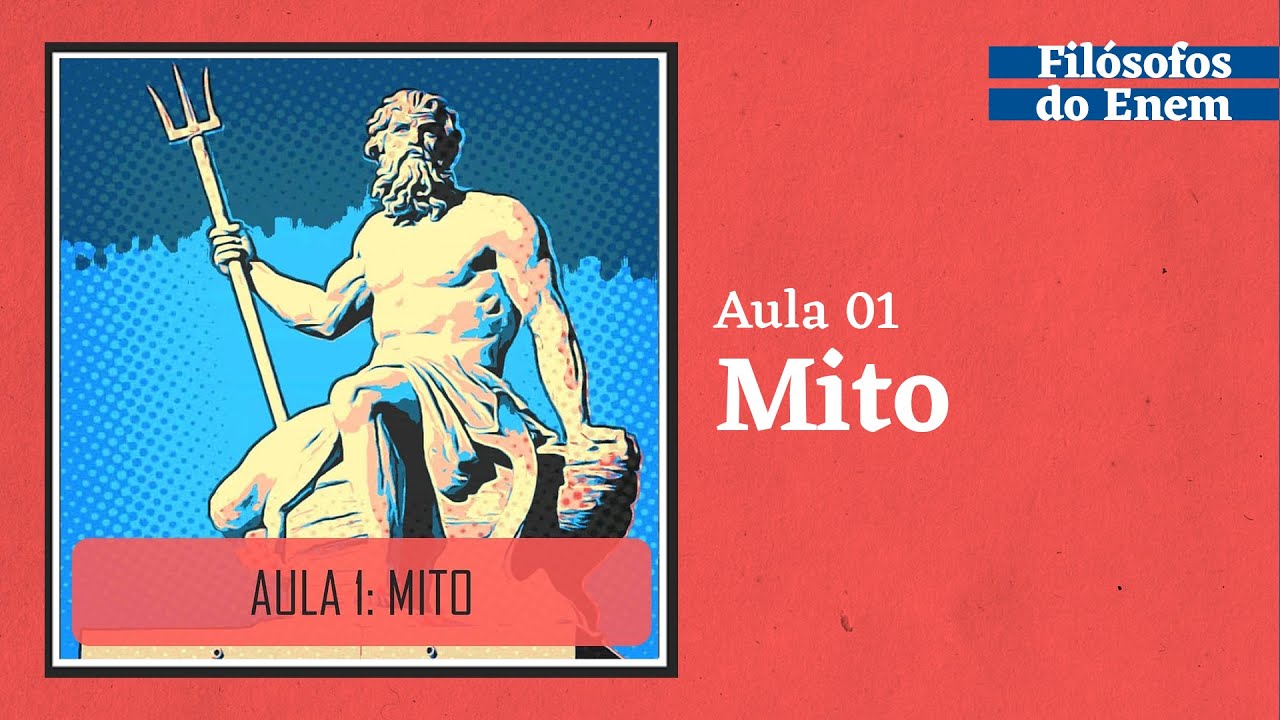 Mito | Aula 01 | Filósofos do Enem