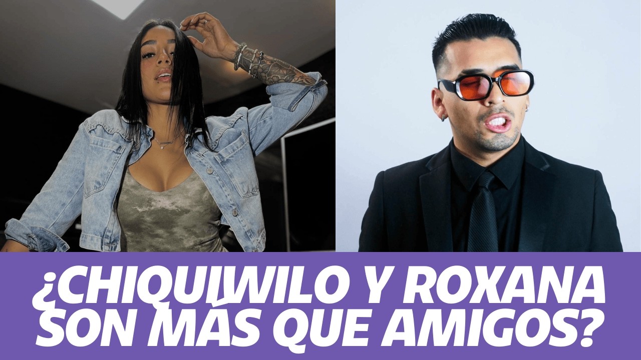 ¿SHOW o deseo real? Chiquiwillo y Roxana Molina