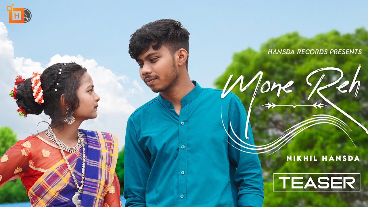 MONE REH (TEASER) NIKHIL HANSDA | ALBINA BESRA | NEW SANTALI VIDEO 2021 | HANSDA RECORDS