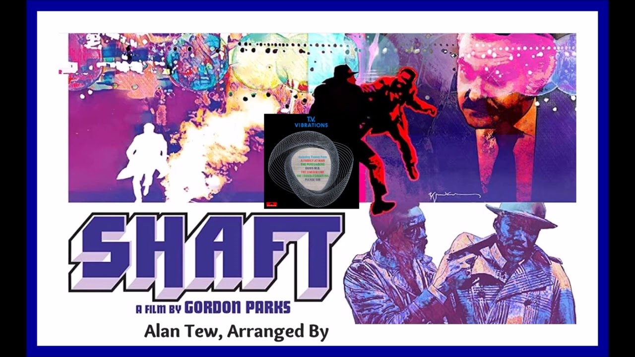 Theme From Shaft ~ Alan Tew ~ John Schroeder