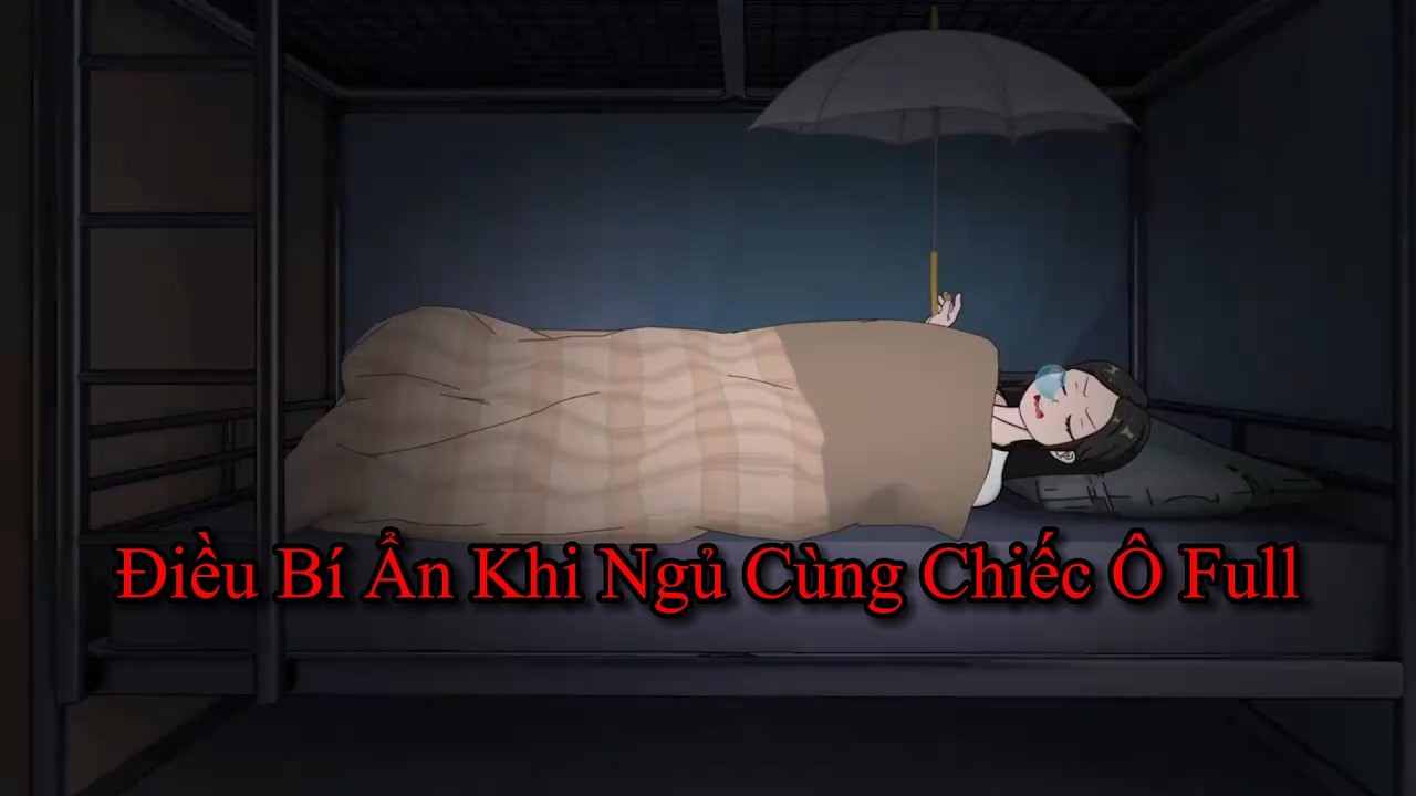 [ Full ] Điều Bí Ẩn Khi Ngủ Cùng Chiếc Ô Của Bạn Cùng Phòng - Nguyệt Nhi Review