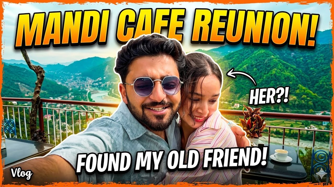 WE FINALLY MET! 🥹 Unexpected Reunion in Mandi Cafe 🏔️☕