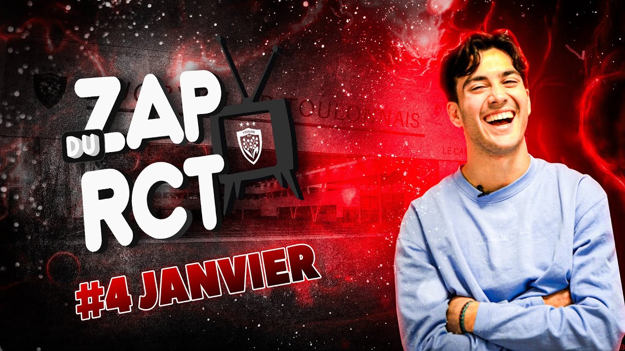 ZAP du RCT - N&deg;04 Janvier 2025