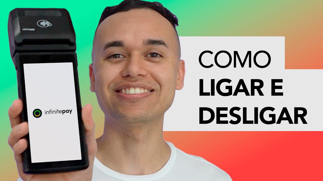 Como LIGAR e DESLIGAR a M&aacute;quina de Cart&atilde;o infinitepay