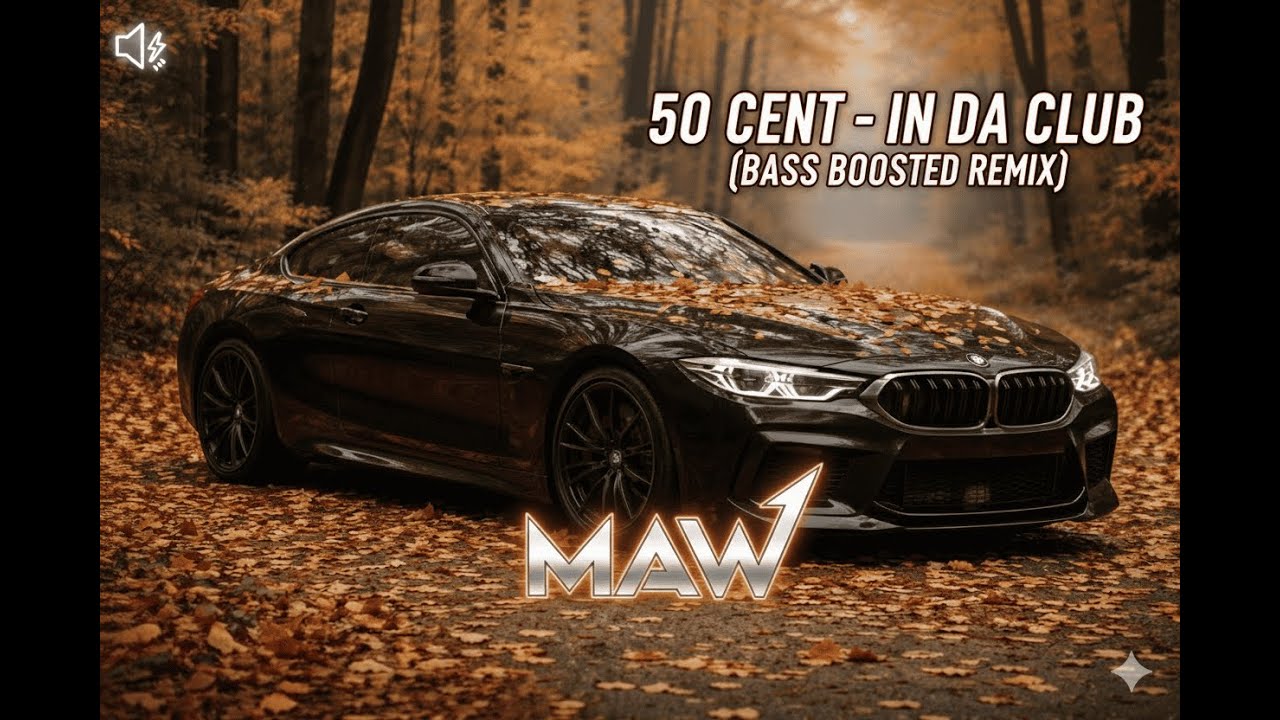 MAW - GANGSTA SPIRIT (50 CENT REMIX) 🎬| BMW M8 2025 (Bass Boosted)