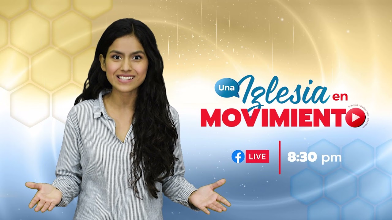 Promocional - Una iglesia en movimiento
