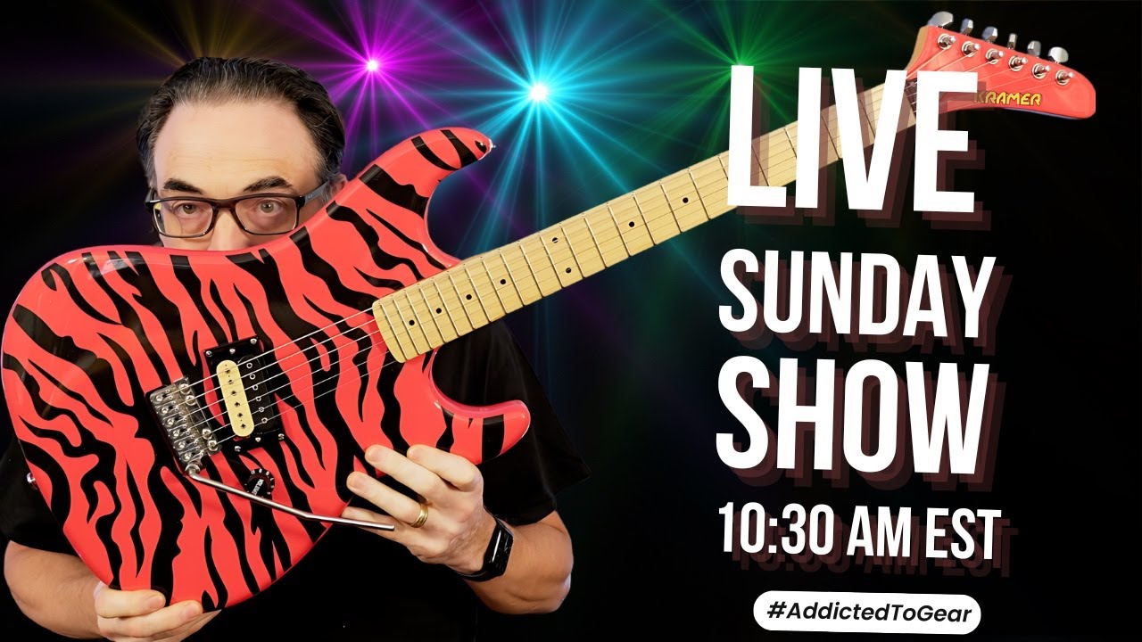 🔴 Addicted To Gear LIVE &mdash; Guitar Gear Reviews, Tone Demos, Pedals & Amps #286