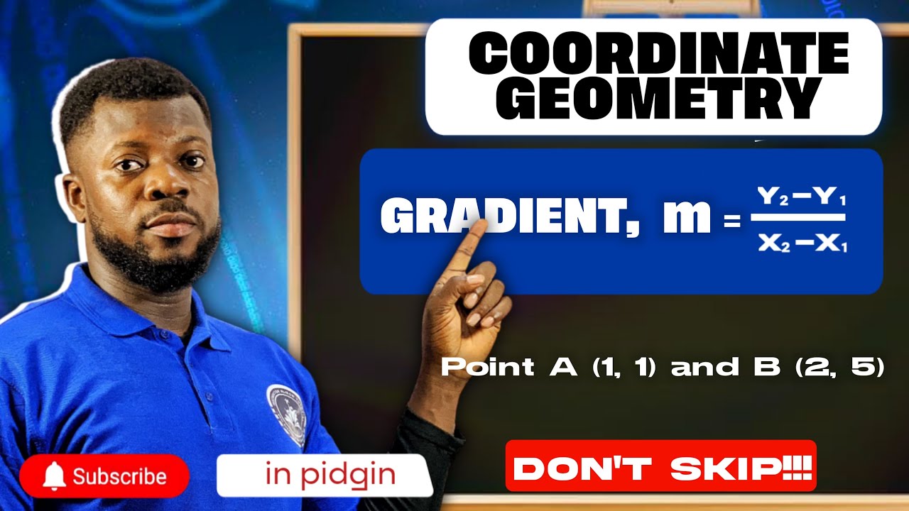 How to Find the Gradient of a Line Passing through Points(JAMB QUESTION)- Coordinate Geometry