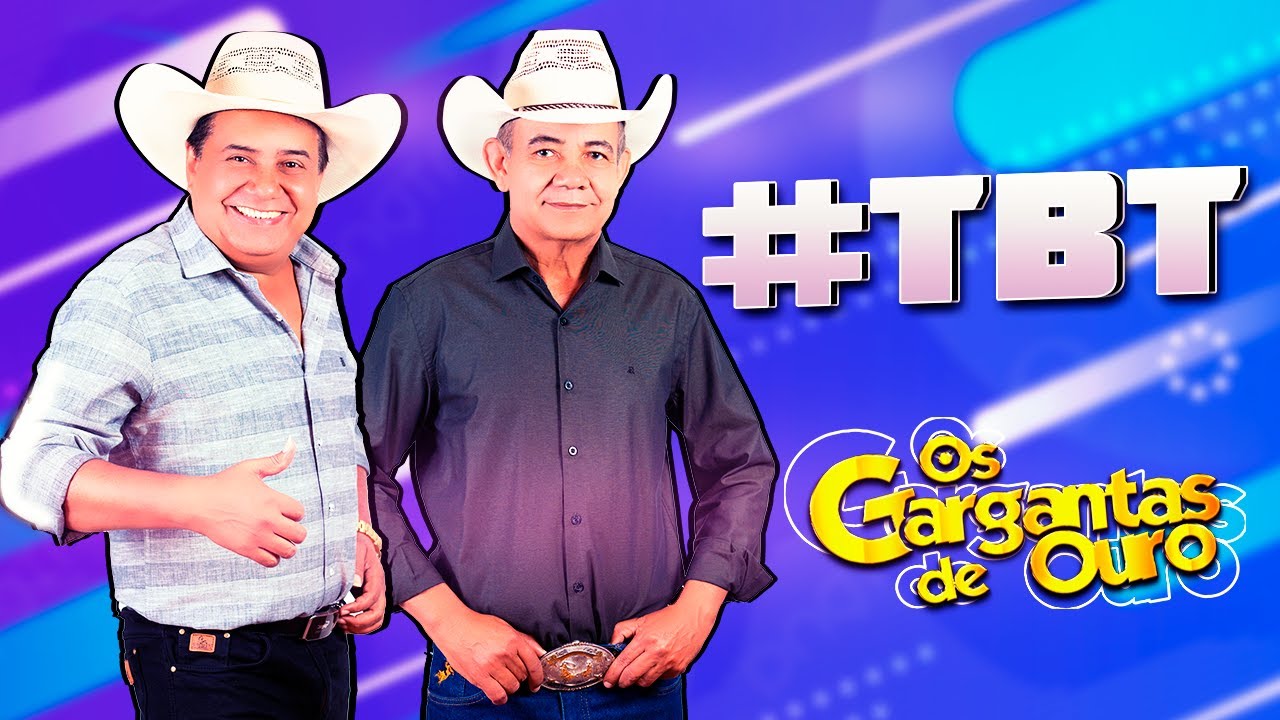 Os Gargantas de Ouro Tbt 2024