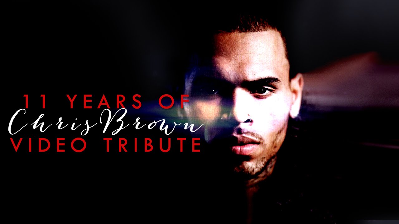 11 Years of Chris Brown - Tribute