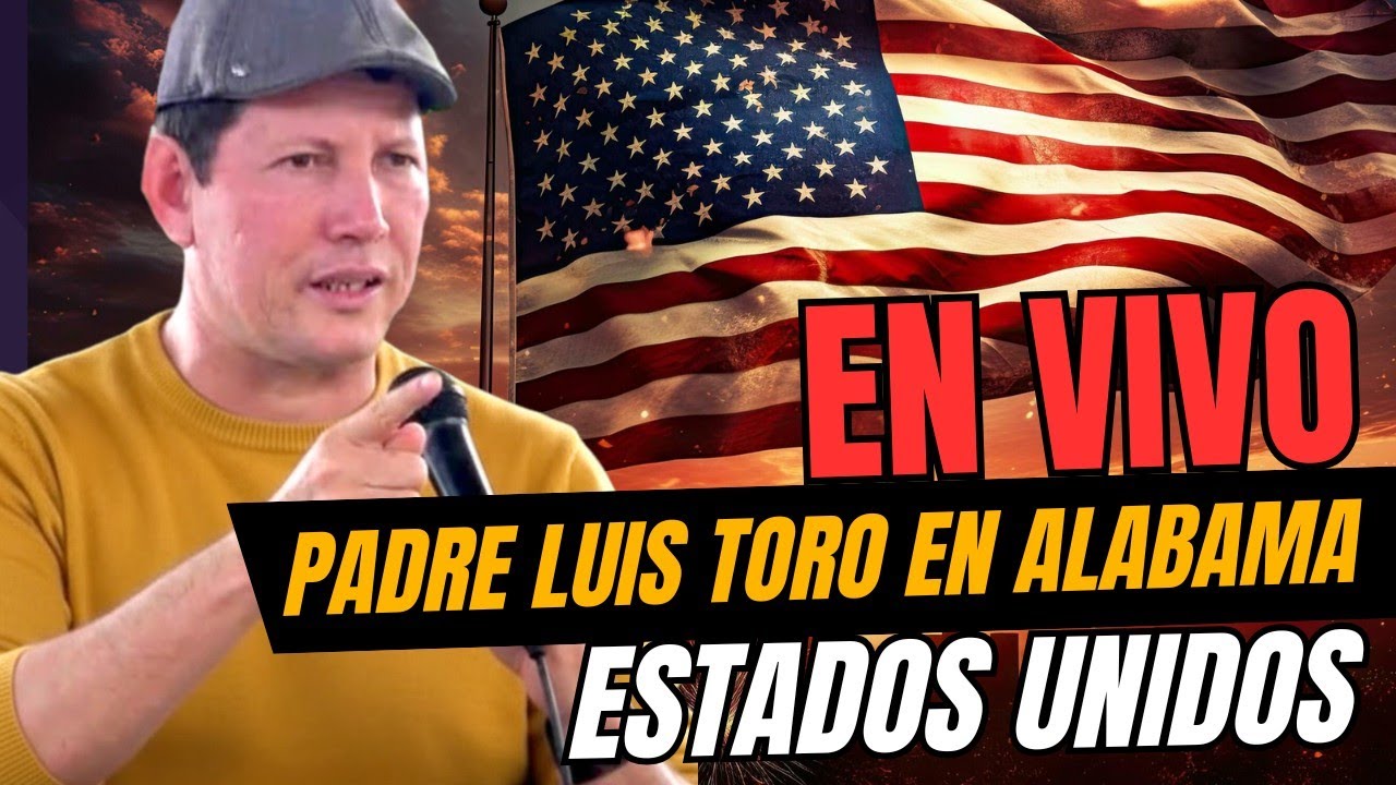 PADRE LUIS TORO fortalece la FE de los CATÓLICOS en ALABAMA ESTADOS UNIDOS 🇺🇲