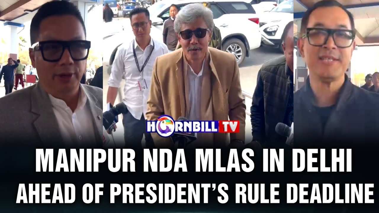 MANIPUR NDA MLAS IN DELHI AHEAD OF PRESIDENT’S RULE DEADLINE