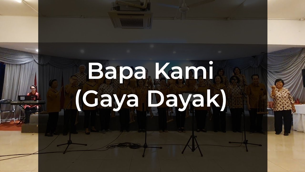 Bapa Kami - Gaya Dayak