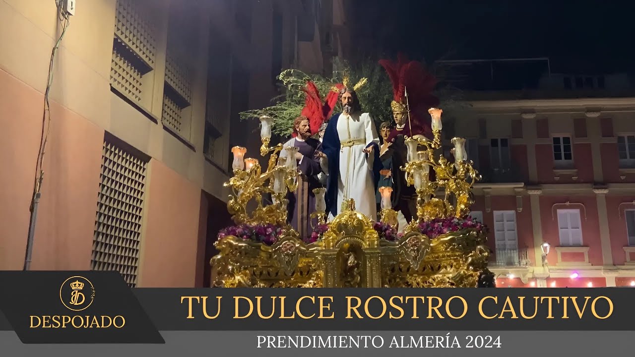 [4K] TU DULCE ROSTRO CAUTIVO | Prendimiento Almería 2024